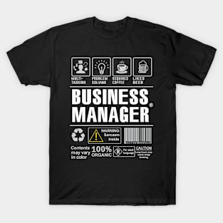 Business Manager Shirt Funny Gift Idea For Business Manager multi-task T-Shirt